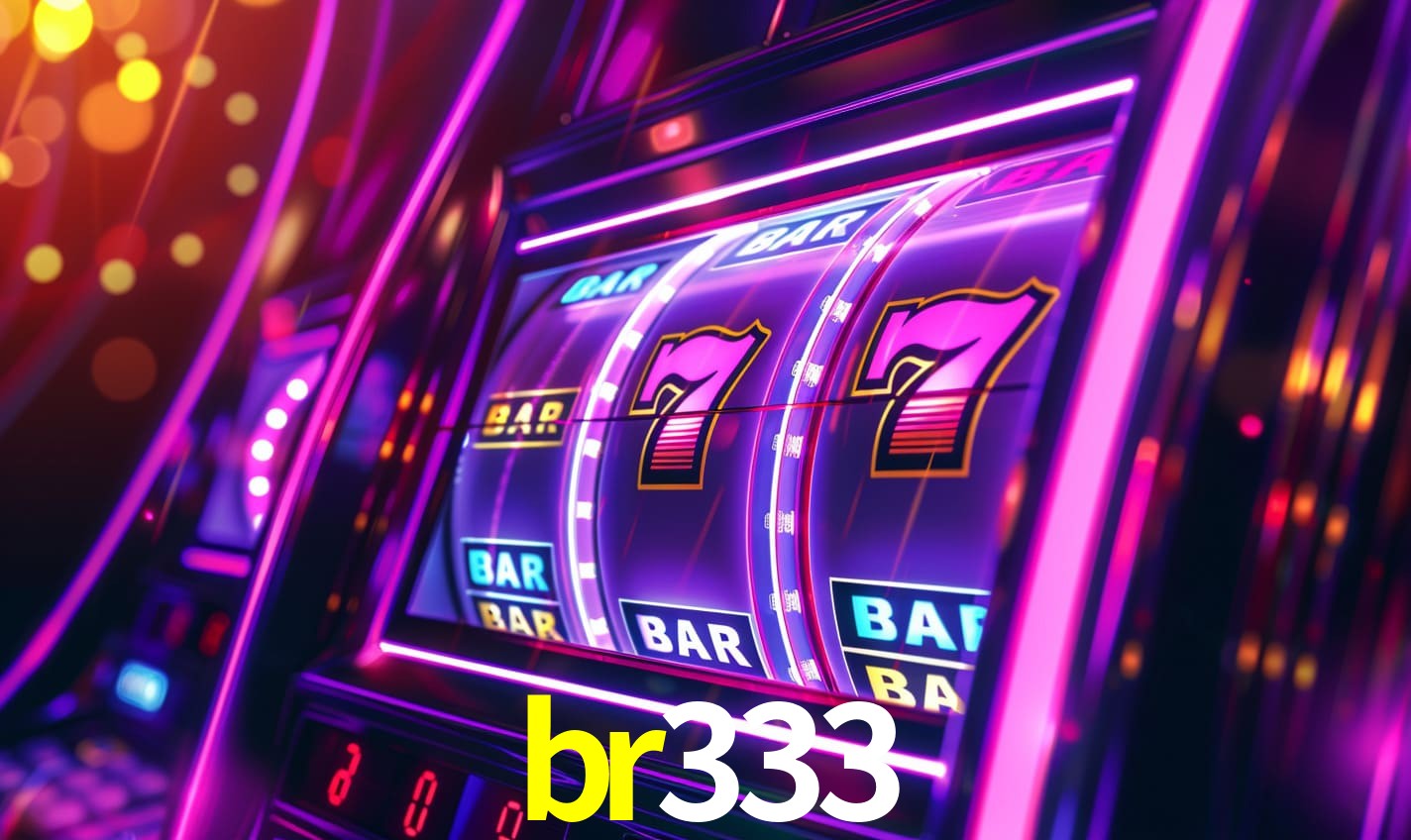 br333 - Cassino da Emoção Total - br333 com apk